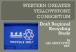 Draft Regional Recycling Study - tetonvalleyadvocates.orgtetonvalleyadvocates.org/.../WGYC-Recycling-Study... · Single-Stream MRF for WGYC Service Area 2. Single-Stream MRF for Expanded