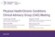 Physical Health/Chronic Conditions Clinical Advisory Group ......Apr 30, 2019  · Tooth decay is the most common chronic, preventable, childhood disease, surpassing asthma, early-