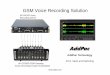 AddPac Technology GSM Voice Recording Solution · GSM Voice Recording SolutionGSM Voice Recording Solution AP-NR700 Voice Recording Server AddP T h lAddPac Technology 2012, Sales