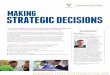 MAKING STRATEGIC DECISIONS - Vanderbilt University...Accomplished leaders know that making smart strategic decisions isn’t primarily about good instincts. It’s a discipline that