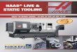 HAAS LIVE & STATIC TOOLING - Lyndex-Nikken ST Series Catalog...847-367-4800 4 Live Tooling for Face Mount Turrets Turn Your HAAS® Lathe into a Precision Profit Center Lyndex-Nikken