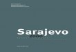 Sarajevo - zpr.ks.gov.bazpr.ks.gov.ba/sites/zpr.ks.gov.ba/files/ZPR_Licna_karta_kantona_EN.pdf · 1462 Ishak-bey’s deed of endowment provides for ... City of Sarajevo Capital of
