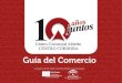 Guía del Comercio - Junta de Andalucía...UNIC@ • REAL CIRCULO DE LA AMISTAD • GLOBAL3E CONSULTORIA ESTRATEGICA • INTERSPORT PONCE • FLORISTERÍA SANTA MARTA • TERESA MIRAIME