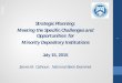 Meeting the Specific Challenges and Opportunities for · Meeting the Specific Challenges and Opportunities for . Minority Depository Institutions . July 15, 2015 . ... “If Coca-Cola