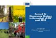 Revised EU Bioeconomy Strategy in the context of CAP post-2020 · Based on DataM –Bioeconomics, databaseelaborated ... Objectives of the revision (1) •Ensure that the Bioeconomy