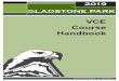 VCE Course Handbook - Gladstone Park Secondary Co VCE The Victorian Certificate of Education (VCE) is