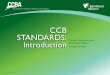 CCBS v2 Introduction 8.8 - Amazon Web Services · •The CCB Standards may be used with other carbon accounting standards •Credits from projects that are verified to CCB Standards
