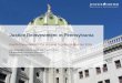 Justice Reinvestment in Pennsylvania · and received an update on JRI. Court of Common Plea Judges CSG staff continued conversations focused on sentencing with CCP judges from Blair,