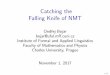 Catching the Falling Knife of NMT - Blogs at HelsinkiUni · 5 -0.534 9 COMMERCIAL 1 6 -0.950 10 COMMERCIAL 2 2014 English Czech # score range system 1 0.686 1 CU-CHIMERA 2 0.515 2-3