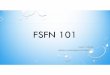 FSFN 101 - Center Videocentervideo.forest.usf.edu/fsfn/fsfn101/FSFN 101.pdf · 80 financia Act:ÑÌW $ Seæcïu Refræh Print Hdp ? Aogout FSFN Messages and Links Safety Methodoloav