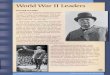 World War II Leaders - Weebly · World War II Leaders Churchill and Hitler Winston Churchill was a British army leader. ... Without Churchill, the outcome of the war could have been
