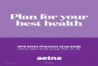 Plan for your best healthfm.formularynavigator.com/FBO/41/2018_Aetna_Value_Small...Plan for your best health 2018 Aetna Pharmacy Drug Guide Aetna Value Small Group Plan: IA, NE aetna.com