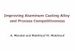 Improving Aluminum Casting Alloy and Process Competitiveness · Improving Aluminum Casting Alloy and Process Competitiveness ... Project Objectives The objective of this project is
