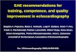EAE recommendations for training, competence, and quality improvement in echocardiography · 2017-12-11 · EAE recommendations for training, competence, and quality improvement in