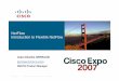 NetFlow Introduction to Flexible NetFlowfoxclan69.free.fr/eBook/Cisco/Cisco_Expo_2007/03... · Cisco Catalyst 6500; Cisco 7600 Series ASIC Cisco 10000 Series ASIC Cisco 12000 Series