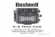 X-8 TRAIL CAM - Bushnell Manuals...This camera is designed to record animal activity in the outdoors with its still image and movie modes and weatherproof, rugged construction. Your