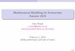 Mathematical Modelling for Economists Autumn 2019socscistaff.bham.ac.uk/rowat/112/lectures.pdfMathematical Modelling for Economists Autumn 2019 Colin Rowat c.rowat@bham.ac.uk ﬀwat
