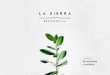 Catálogo de materiales y acabados - La Sierra | Residenciallasierraresidencial.com/catalogo-acabados.pdf · Fachadas Muros a) Pintura cómex para exteriores color gris martillo b)