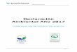 Declaración Ambiental Año 2017 · Declaración Ambiental 2017 9/40 POLÍTICA AMBIENTAL De acuerdo con los valores anteriormente expuestos, ATLANTIC COPPER se compromete a: Cumplir