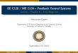 EE C128 / ME C134 { Feedback Control Systems · Lecture abstract Topics covered in this presentation I Poles & zeros I First-order systems I Second-order systems I E ect of additional