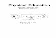 Physical Education - Becker High School Health & …beckerphysedhealth.weebly.com/.../5140922/fitness_manual.pdfPhysical Education Becker High School Resource Manual Forever Fit Physical