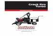 CRACK PRO TURBO - SealMaster CRACK PRO® TURBO OPERATING INSTRUCTIONS STARTUP 2-REGULATOR • Regulator #4 should be 6 to 6-1/2 turns open from completely closed for best lighting