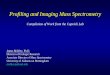 Profiling and Imaging Mass Spectrometry...Profiling and Imaging Mass Spectrometry Compilation of Work from the Caprioli Lab James Mobley, Ph.D. Director of Urologic Research Associate