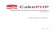 Cookbook... · Contents 1 CakePHP at a Glance 1 Conventions Over Conﬁguration. . . . . . . . . . . . . . . . . . . . . . . . . . . . . . . . . . . . . . . .1 The Model Layer