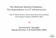 NCC Consumer Affairs Bureau - The National Identity Database : The Dependence …consumer.ncc.gov.ng/Archive/publication/special/national.pdf · 2015-06-01 · The National Identity