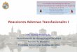 Reacciones Adversas Transfusionales I · 2015-06-16 · Reacciones Adversas Transfusionales I Dr. Jaime Pereira G. Departamento de Hematología-Oncología Escuela de Medicina Pontificia