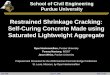 Restrained Shrinkage Cracking: Self-Curing Concrete Made ...centralconcrete.com/wp-content/themes/centralconcrete/images/PD… · Self-Curing Concrete Made using Saturated Lightweight