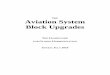 THE Aviation System Block Upgrades · 2016-07-12 · Appendix A 4 Performance Improvement Area 2: Globally interoperable systems and data – through globally interoperable system-wide