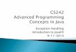 Exception Handling Introduction to JavaFX 9-11-2013jsearlem/cs242/fa13/... · Introduction to JavaFX HW#2 posted; due 9/23/2013 Reading Assignment: Java Tutorial on GUIs: Creating