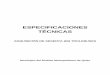 ESPECIFICACIONES TÉCNICAS - · PDF file 2018-02-09 · LICITACIÓN DE BIENES Y SERVICIOS Página 2 de 38 1. ESPECIFICACIONES TÉCNICAS: Las especificaciones técnicas y/o términos
