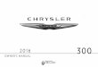 2016 Chrysler 300 Owner's Manual - Dealer eProcesscdn.dealereprocess.com/cdn/servicemanuals/chrysler/2016... · 2015-10-02 · Vehicle Security Light will turn on for three seconds