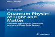 Luca Salasnich Quantum Physics of Light and Matterdl.booktolearn.com/ebooks2/science/physics/9783319051789... · 2019-06-24 · Chapter 1 brieﬂy reviews the origins of special relativity