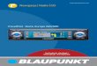Nawigacja Radio CD...3 Blaupunkt oznacza techniczną kom-petencję w zakresie mobilnych od-biorników radiowych, precyzyjnych systemów nawigacyjnych i dźwięku o doskonałej jakości