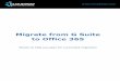 Whitepaper: Migrate from G Suite to Office 365 · Whitepaper: Migrate from G Suite to Office 365 Page 2/22 3 The Cloudiway migration platform Cloudiway is a cloud-based migration