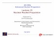 Lecture 15 Nuclear Rocket Propulsioncantwell/AA284A_Course_Material...AA 284a Advanced Rocket Propulsion Stanford University Nuclear Rockets – Performance of Rockets 2 Karabeyoglu