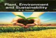 Plant, Environment - KopyKitabuptake. And future concern for health, The present volume “Plant, Environment and Sustainability” is compiled in his honor and. recounts his contributions