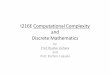 I216E Computational Complexity Discrete …uehara/course/2017/i216e/pdf/04np.pdfDiscrete Mathematics by Prof. Ryuhei Uehara and Prof. EiichiroFujisaki I216E 計算量の理論と離散数学