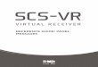REFERENCE GUIDE: PANEL MESSAGES · SCS-VR REFERENCE GUIDE: PANEL MESSAGES | DIGITAL MONITORING PRODUCTS 3 OVERVIEW DMP panels send messages to SCS-VRs that are displayed in the Message