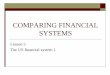 COMPARING FINANCIAL SYSTEMShost.uniroma3.it/facolta/economia/db/materiali/insegnamenti/745_14… · commercial banks (consisting of banks owned by bank holding companies and independent