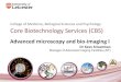 College of Medicine, Biological Sciences and Psychology ... · College of Medicine, Biological Sciences and Psychology Advanced microscopy and bio-imaging I Dr Kees Straatman 