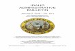 IDAHO ADMINISTRATIVE BULLETIN · Notice of Rulemaking – Adoption of Pending Rule.....98 Idaho Administrative Bulletin Page 6 January 2, 2019 - Vol. 19-1 22.01.05 – General Provisions
