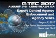 Export Control Agency Enforcement and Agency Visits · Export Control Agency Enforcement and Agency Visits August 7, 2017 Olga Torres, Managing Member Torres Law, PLLC