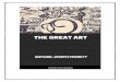 The Great Art - Global Grey · 2019-03-05 · preservation and transmission of the sacred tradition regarding the rapports existing between God, Man and Nature. Unhappily they have