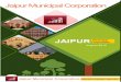 Jaipur Municipal Corporation JAIPUR MUNICIPAL ...jaipurmc.org/PDF/Auction_MM_RTI_Act_Etc_PDF/enewsletter...Jaipur Municipal Corporation Shri Nirmal Nahata Mayor Keeping a tab on popular