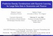 Predictive Density Combinations with Dynamic Learning for Large … · 2018-07-09 · Predictive Density Combinations with Dynamic Learning for Large Data Sets in Economics and Finance