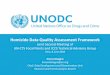 Homicide Data Quality Assessment Framework · 2018-06-19 · Homicide Data Quality Assessment Framework Joint Second Meeting of UN-CTS Focal Points and ICCS Technical Advisory Group